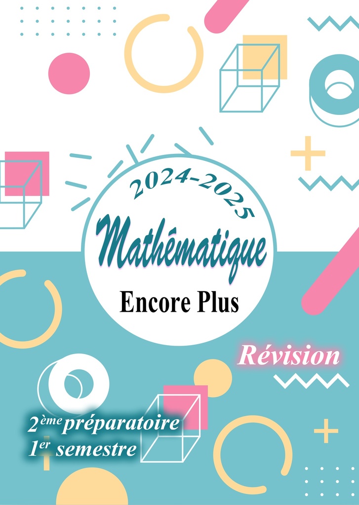 Encore Plus  {Révision} - Math - 2ème prep. - 1s. 