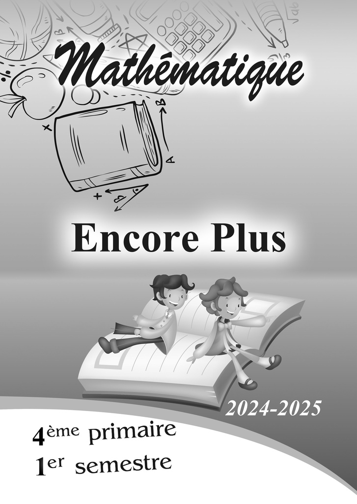 Encore Plus [Guide de réponse] - Math - 4e - 1s.