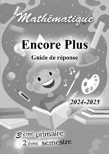 Encore Plus [Guide de réponse] - Math - 3e - 2 s.