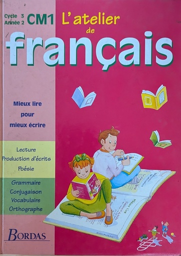 Atelier de français, CM1: cycle 3